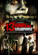 13 hours in a Warehouse