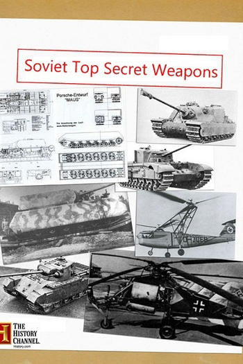 Poster de TV Soviet Top Secret Weapons (2007)