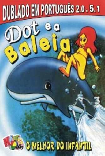 Dot e a Baleia - Poster / Capa / Cartaz - Oficial 2