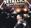 Metallica – Devil's Dance - Live In Lisbon 2008 
