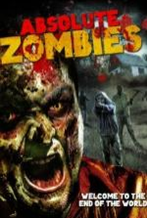 Absolute Zombies - Poster / Capa / Cartaz - Oficial 1