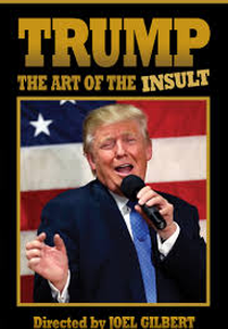 Trump: The Art of the Insult (Trump: The Art of the Insult)