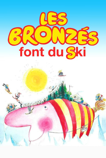 Les Bronzés Font Du Ski - Poster / Capa / Cartaz - Oficial 3