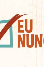 Eu Nunca (Eu Nunca)