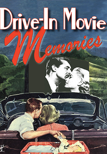 Drive-In Movie Memories (Drive-In Movie Memories)