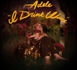 Adele - I Drink Wine