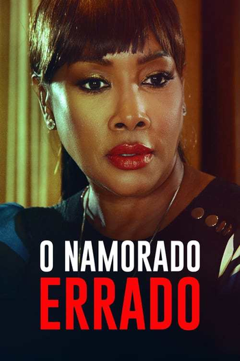  de Filme O Namorado Errado (2021)