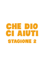Mistério no Convento 2ª Temporada (Che Dio ci aiuti ( 2ª Temporada ))