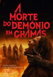 A Morte do Demônio: Em Chamas (Evil Dead Burn)