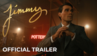 JIMMY – Official Trailer