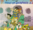 Os Flintstones: Férias em Rockapulco