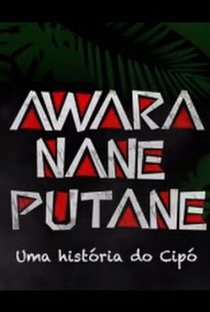 Awara Nane Putane - Uma história do cipó - Poster / Capa / Cartaz - Oficial 1
