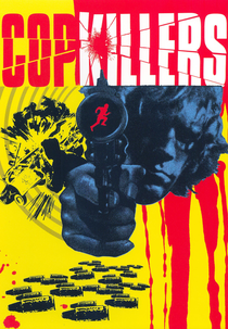 Cop Killers (Cop Killers)