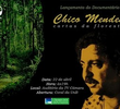 Chico Mendes: Cartas da Floresta