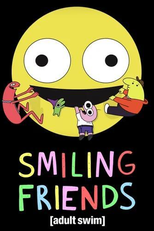 Smiling Friends (1ª Temporada) (Smiling Friends (Season 1))