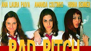 Trailer: BAD BITCH (2012)