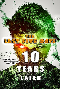 The Last Five Days: 10 Years Later - Poster / Capa / Cartaz - Oficial 1