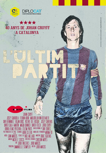 A Última Partida, 40 Anos de Johan Cruyff na Catalunha (L'Últim Partit)