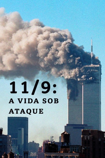  de Filme 11/09: A Vida Sob Ataque (2020)