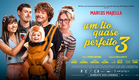 UM TIO QUASE PERFEITO 3 - Dia 8 de outubro nos cinemas