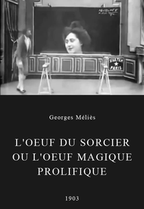 L'oeuf du sorcier ou L'oeuf magique prolifique (L'oeuf du sorcier ou L'oeuf magique prolifique)