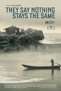 They Say Nothing Stays the Same - Poster / Capa / Cartaz - Oficial 2
