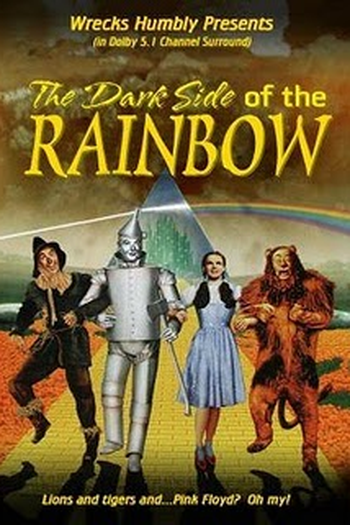 Poster de Filme The Dark Side Of The Rainbow (1973)
