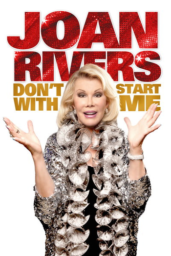 Poster de Filme Joan Rivers - Não Comece Comigo! (2012)