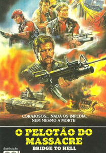 O Pelotão do Massacre (Un Ponte per L'inferno)