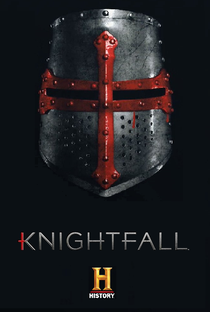 Knightfall: A Guerra do Santo Graal (2ª Temporada) - Poster / Capa / Cartaz - Oficial 2