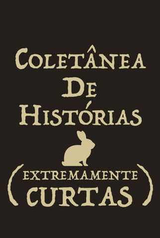 Poster 1 de Curta Coletânea de Histórias Extremamente Curtas (2022)