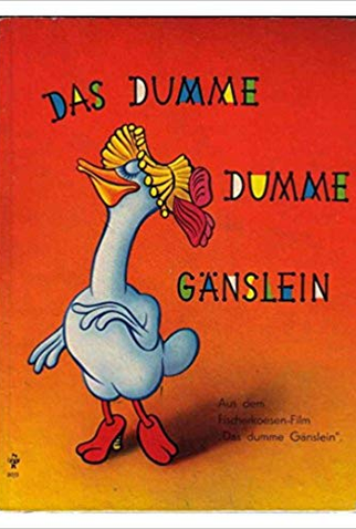 Poster 1 de Curta Das Dumme Gänslein (1944)