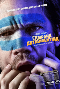 Campaña antiargentina - Poster / Capa / Cartaz - Oficial 1