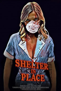 Shelter in Place - Poster / Capa / Cartaz - Oficial 2