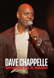 Dave Chappelle: Um Nome (Dave Chappelle: What's in A Name)