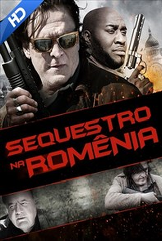 Poster 1 de Filme Sequestro na Romênia (2016)