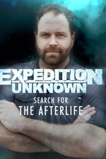 Rumo ao Desconhecido: Vida Após a Morte (Expedition Unknown: Search for the Afterlife)