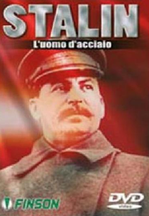 Stalin: O Homem de Aço (L'uomo d'acciao)