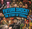 Future Shock! The Story Of 2000AD