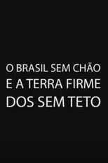 O Brasil sem chão e a terra firme dos Sem Teto (O Brasil sem chão e a terra firme dos Sem Teto)
