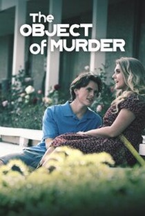 The Object of Murder (1ª Temporada) - Poster / Capa / Cartaz - Oficial 1