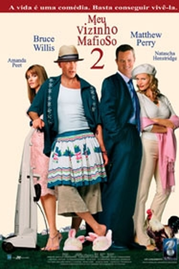  de Filme Meu Vizinho Mafioso 2 (2004)