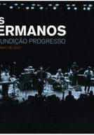 Los Hermanos na Fundição Progresso (Los Hermanos na Fundição Progresso)