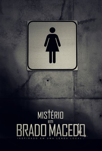Mistério em Brado Macedo - Poster / Capa / Cartaz - Oficial 1