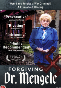 Forgiving Dr. Mengele (Forgiving Dr. Mengele)