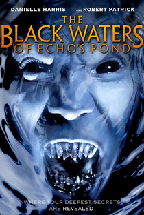 The Black Waters of Echo’s Pond - Poster / Capa / Cartaz - Oficial 3