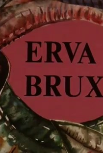 Erva Bruxa - Poster / Capa / Cartaz - Oficial 1