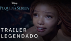 A Pequena Sereia | Trailer Oficial Legendado