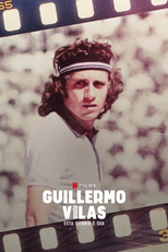 Guillermo Vilas: Esta Vitória é Sua (Vilas: Serás lo que debas ser o no serás nada)
