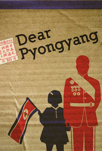Dear Pyongyang - Poster / Capa / Cartaz - Oficial 3